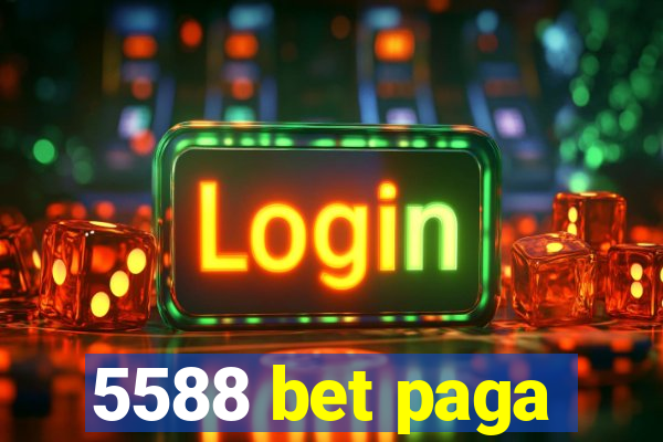 5588 bet paga